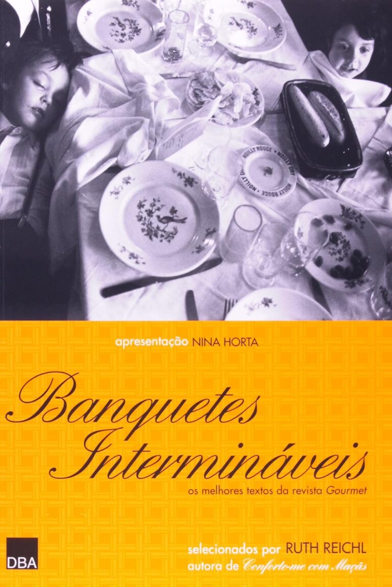 Banquetes intermináveis